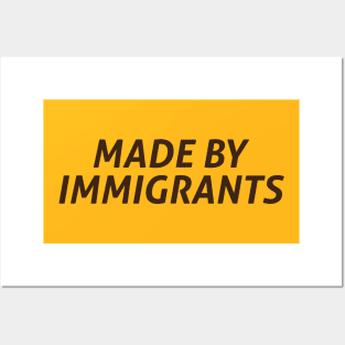 Made By Immigrants Posters and Art